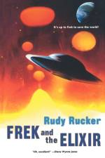 Frek and the Elixir af Rudy von B. Rucker