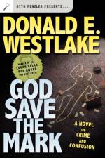 God Save the Mark af Donald E. Westlake