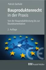 Bauproduktenrecht in der Praxis af Patrick Gerhold
