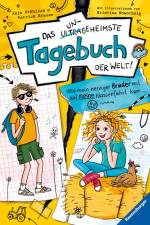 Das ungeheimste Tagebuch der Welt!, Band 3: Wie mein nerviger Bruder mit auf meine Klassenfahrt kam ... (Comic-Roman aus zwei Perspektiven für Kinder ab 10 Jahren) af Anja Frohlich