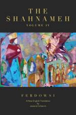 The Shahnameh Volume IV af Hakim Abul-Ghassem Ferdowsi