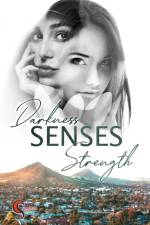 Darkness, Senses, Strength af Casey Stone