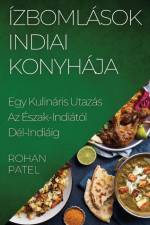 Ízbomlások Indiai Konyhája af Rohan Patel