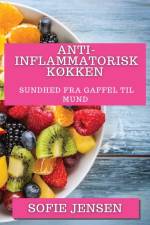 Anti-inflammatorisk Køkken af Sofie Jensen