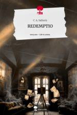 REDEMPTIO. Life is a Story - story.one af C. A. Saltoris