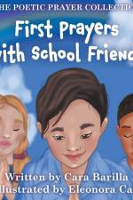 First Prayers with School Friends af Cara Barilla