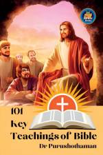 101 Key Teachings of Bible af Purushothaman Kollam