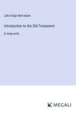 Introduction to the Old Testament af John Edgar Mcfadyen