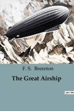 The Great Airship af F. S. Brereton