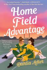 Home Field Advantage af Dahlia Adler