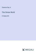 This Simian World af Clarence Day Jr.