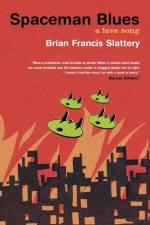 Spaceman Blues af Brian Francis Slattery