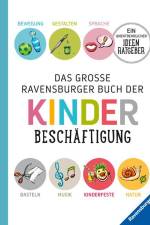 Das große Ravensburger Buch der Kinderbeschäftigung af Helga Braemer