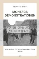Montagsdemonstrationen af Rainer Eckert