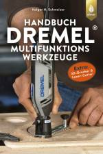 Handbuch Dremel-Multifunktionswerkzeuge af Holger H. Schweizer