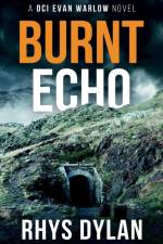 Burnt Echo af Rhys Dylan