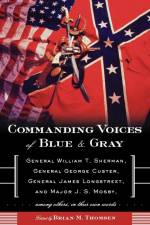 Commanding Voices of Blue & Gray af Brian M. Thomsen