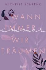 Wann immer wir träumen (Immer-Trilogie, Band 2) af Michelle Schrenk