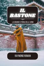 Il bastone af Raymond Roman