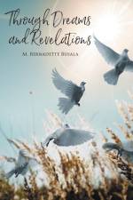 Through Dreams and Revelations af M. Bernadette Busala