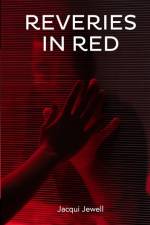 REVERIES IN RED af Jacqui Jewell