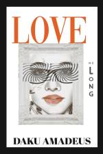Love Me Long af Daku Amadeus