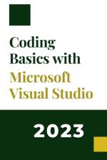 Coding Basics with Microsoft Visual Studio af Kiet Huynh