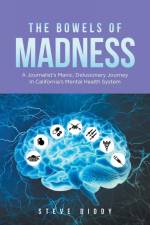 The Bowels Of Madness af Steve Diddy
