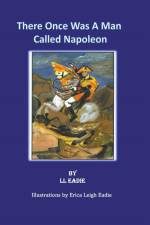 There Once Was A Man Called Napoleon af Ll Eadie