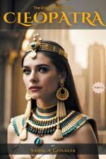 The Enigmatic Queen - Cleopatra af Sahil Gosalia