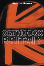 Orthodox Britain af Audrius Razma