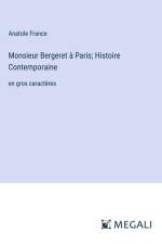 Monsieur Bergeret à Paris; Histoire Contemporaine af Anatole France