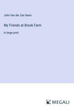 My Friends at Brook Farm af John Van Der Zee Sears