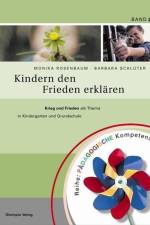 Kindern den Frieden erklären af Monika Rosenbaum