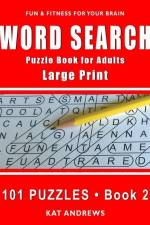 Word Search Puzzle Book for Adults: Large Print 101 Puzzles - Book 2 af Puzzle Books Plus