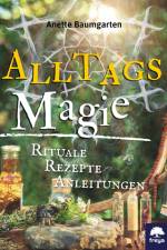 Alltagsmagie af Anette Baumgarten