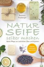 Naturseife selber machen af Barbara Freyberger