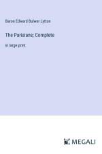 The Parisians; Complete