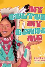 My Culture, My Gender, Me af Cassandra Jules Corrigan