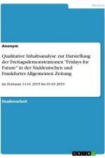 Qualitative Inhaltsanalyse zur Darstellung der Freitagsdemonstrationen 