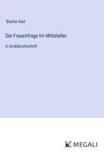 Die Frauenfrage Im Mittelalter af Bücher Karl