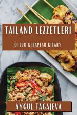 Tailand Lezzetleri af Aygül Tagajeva