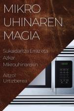 Mikrouhinaren Magia af Aitzol Urtizberea