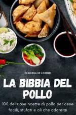 LA BIBBIA DEL POLLO af Clarissa de Lorenzi