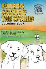 Friends Arounds The World af Aaron Fowler