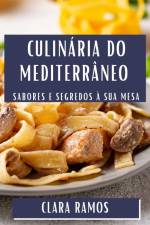 Culinária do Mediterrâneo af Clara Ramos