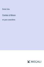 Contes à Ninon af Emile Zola