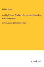 Archiv für das Studium der neueren Sprachen und Literaturen
