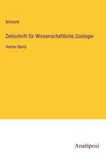 Zeitschrift für Wissenschaftliche Zoologie af Anonym