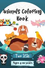 Animals Coloring Book For Kids Ages 4-10 years af Malkovich Rickblood